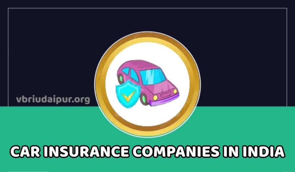 Best Car Insurance Companies in India